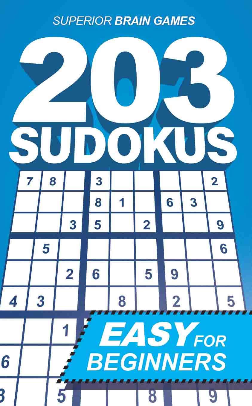 203 Sudokus: An EASY SUDOKU book with solutions and instructions